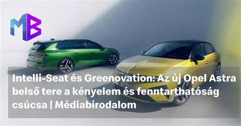 Kia Ceed és Opel Astra belső tér és infotainment