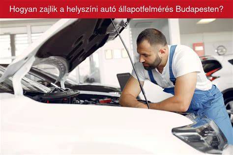 Autó állapotfelmérés ellenőrzőlistával